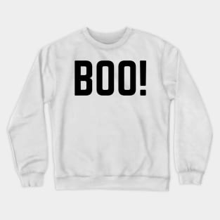 Boo. Minimalistic Halloween Design. Simple Halloween Costume Idea Crewneck Sweatshirt